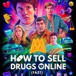 دانلود سریال How to Sell Drugs Online Fast