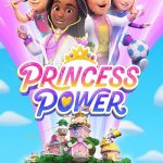 دانلود سریال Princess Power