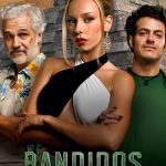 دانلود سریال Bandidos